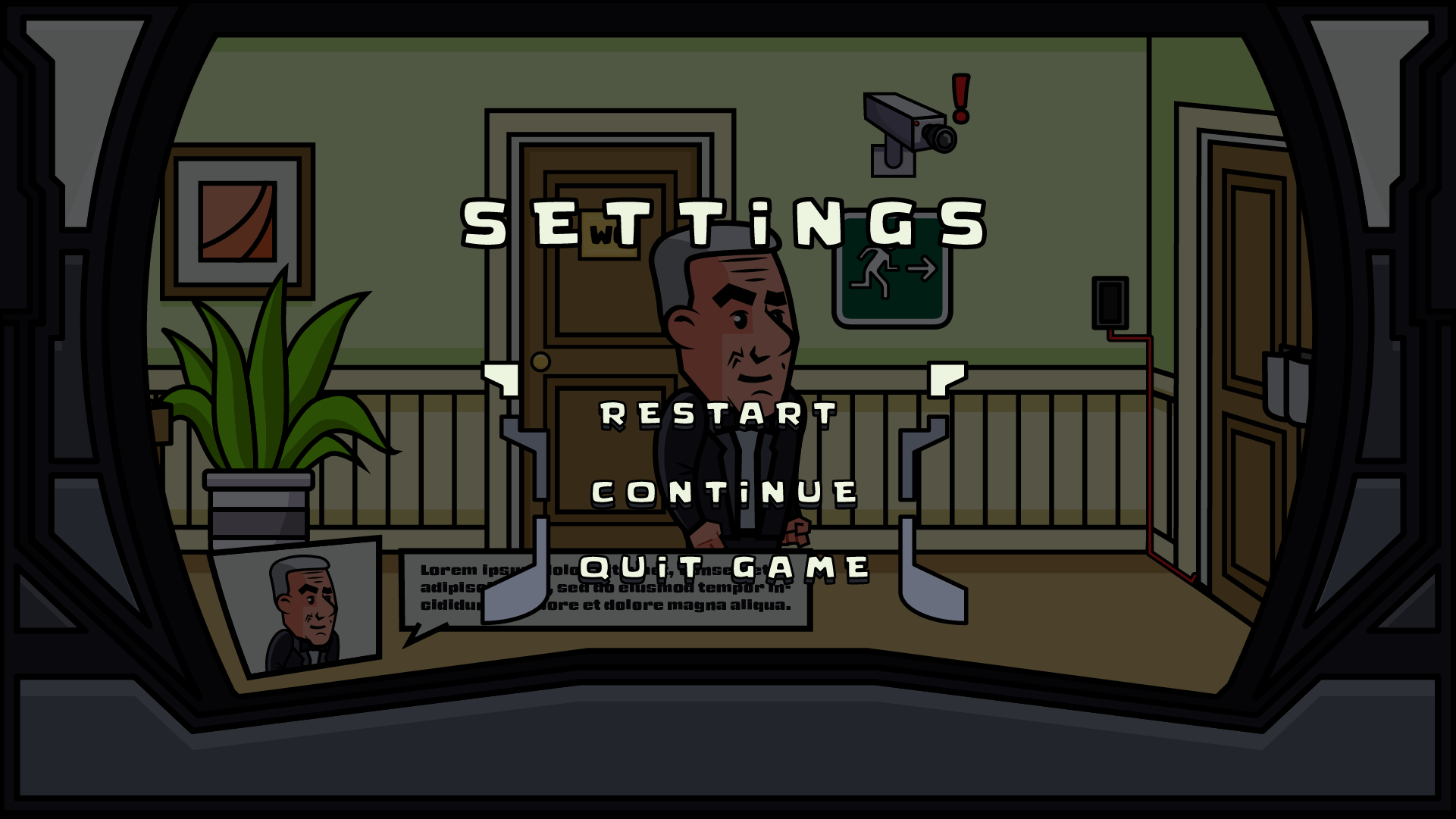 Game settings screen with a character standing in a hallway. The scene is framed like a camera viewfinder, displaying options such as Restart, Continue, and Quit Game overlaid on the screen. A dialogue box with the character's portrait is visible at the bottom left. The environment includes a restroom door, a security camera with a red alert icon, and an exit sign on the wall.